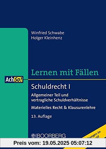 Schuldrecht I Allgemeiner Teil und vertragliche Schuldverhältnisse: Materielles Recht & Klausurenlehre Musterlösungen im Gutachtenstil (AchSo! Lernen mit Fällen)