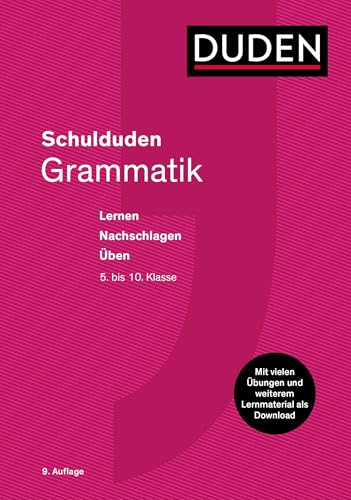 Schulduden Grammatik: Die Grammatik zum Lernen, Nachschlagen und Üben. Mit vielen Übungen im Buch und weiterem Lernmaterial als Download Schulduden Grammatik: Die Grammatik zum Lernen, Nachschlagen und Üben. Mit vielen Übungen im Buch und weiterem Lernmaterial als Download von Duden