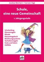 Schule, eine neue Gemeinschaft. 1. Jahrgangsstufe: 1. Jahrgangsstufe. Stundenbilder und Kopiervorlagen. Schulanfang, Klassenregeln, Rituale, ... Verhaltensregeln, Feste und Feiern, Gefühle von pb-verlag