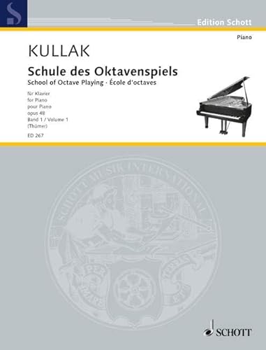 Schule des Oktavenspiels: Vorschule. Band 1. op. 48. Klavier.: Vorschule. op. 48. piano. (Edition Schott)