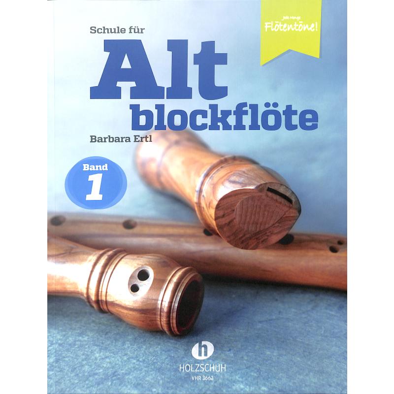 Schule für Altblockflöte 1