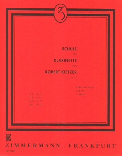 Schule für Klarinette: Teil 1. Klarinette. von Musikverlag Zimmermann