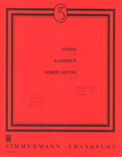 Schule für Klarinette: Teil 1. Klarinette.