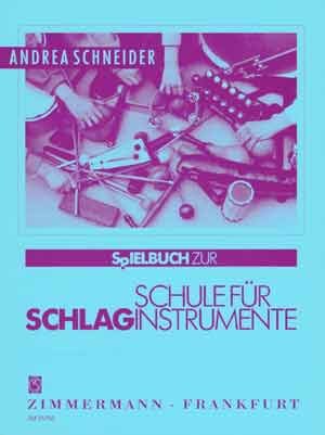 Schule für Schlaginstrumente: Gruppenunterricht im Elementarbereich. Schlaginstrumente. Spielbuch. von Musikverlag Zimmermann [Zimmermann