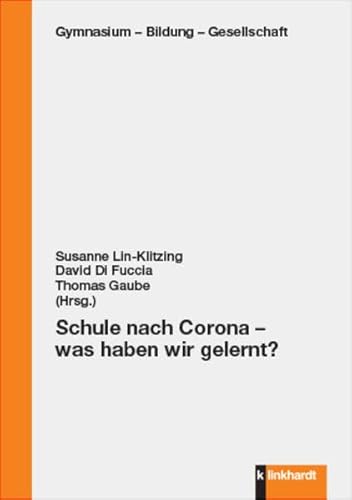 Schule nach Corona – was haben wir gelernt? (Gymnasium - Bildung - Gesellschaft)