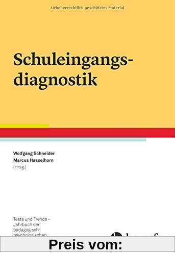 Schuleingangsdiagnostik (Jahrbuch der pädagogisch-psychologischen Diagnostik. Tests und Trends)