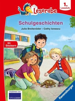 Schulgeschichten - Leserabe ab 1. Klasse - Erstlesebuch für Kinder ab 6 Jahren von Ravensburger Verlag