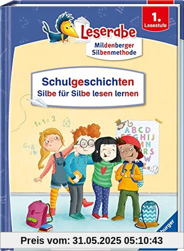 Schulgeschichten – Silbe für Silbe lesen lernen - Leserabe ab 1. Klasse - Erstlesebuch für Kinder ab 6 Jahren (Leserabe - Sonderausgaben)