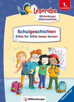 Schulgeschichten - Silbe für Silbe lesen lernen - Leserabe ab 1. Klasse - Erstlesebuch für Kinder ab 6 Jahren von Ravensburger Verlag