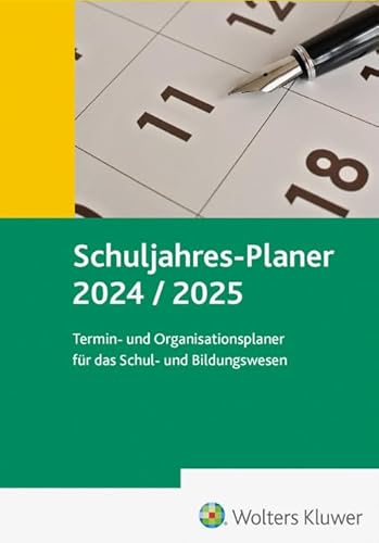 Schuljahres-Planer 2024 / 2025: Termin- und Organisationsplaner für das Schul- und Bildungswesen von Link, Carl Verlag