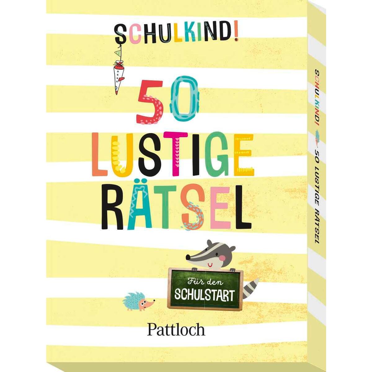 Schulkind! 50 lustige Rätsel für den Schulstart Schulkind! 50 lustige Rätsel für den Schulstart von Pattloch Geschenkbuch