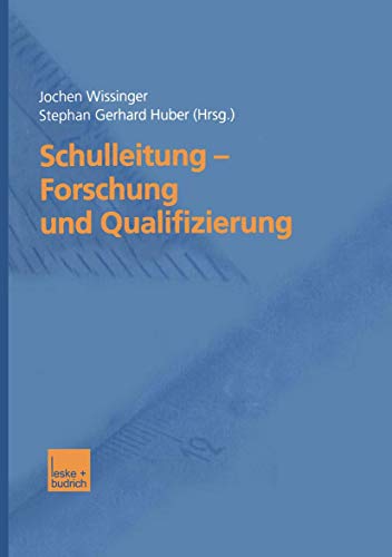 Schulleitung - Forschung und Qualifizierung von VS Verlag für Sozialwissenschaften