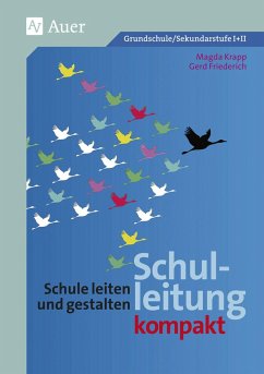 Schulleitung kompakt von Auer Verlag in der AAP Lehrerwelt GmbH