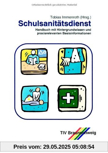 Schulsanitätsdienst. Handbuch mit Hintergrundwissen und praxisrelevanten Basisinformationen für Lehrer, Schüler und Mitarbeiter der Hilfsorganisationen. Schulsanitätsdienst. Handbuch mit Hintergrundwissen und praxisrelevanten Basisinformationen für Lehrer, Schüler und Mitarbeiter der Hilfsorganisationen.
