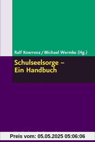 Schulseelsorge - Ein Handbuch
