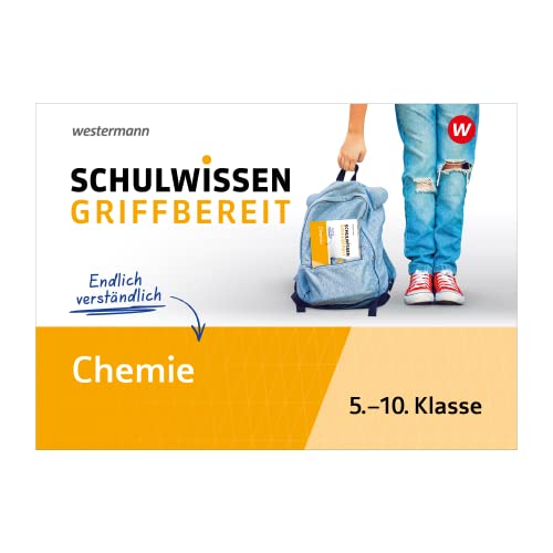 Schulwissen griffbereit: Chemie (Schulwissen griffbereit: Ausgabe 2023) von Westermann Lernwelten