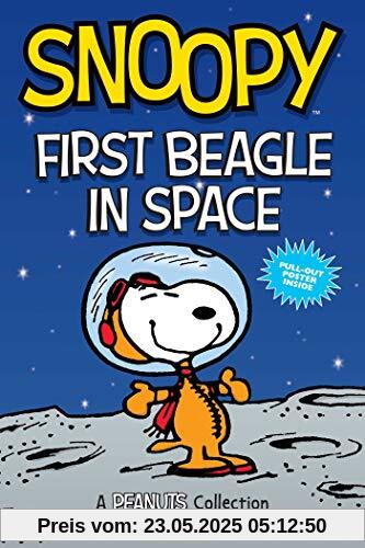 Schulz, C: Snoopy: First Beagle in Space (PEANUTS AMP Series: A Peanuts Collection (Peanuts Kids' Collection, Band 14)