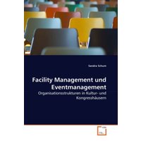 Schum, S: Facility Management und Eventmanagement