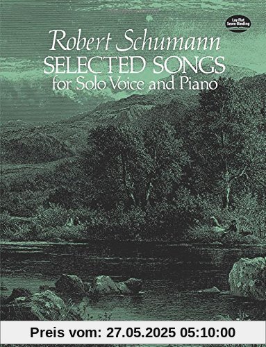 Schumann Robert Selected Songs For Solo Voice And Piano Book (Dover Song Collections)