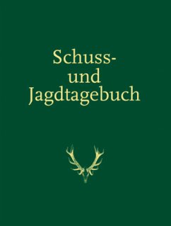 Schuss- und Jagdtagebuch von Kosmos (Franckh-Kosmos)