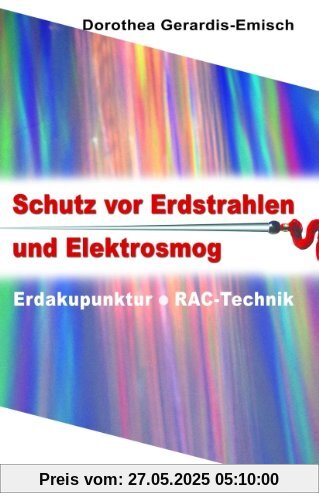 Schutz vor Erdstrahlen und Elektrosmog: Erdakupunktur - RAC - Technik Schutz vor Erdstrahlen und Elektrosmog: Erdakupunktur - RAC - Technik