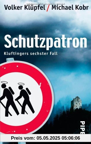 Schutzpatron: Kluftingers sechster Fall