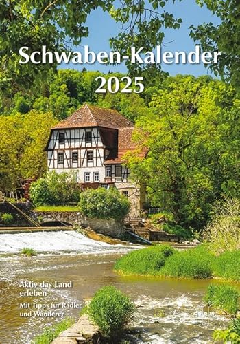 Schwaben-Kalender 2025: Aktiv das Land erleben von DRW-Verlag
