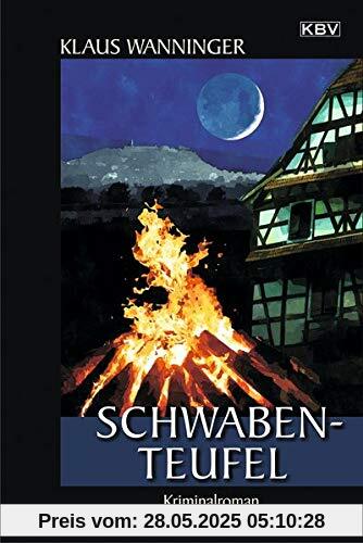 Schwaben-Teufel: Wanningers Jubiläums-Krimi: Der 20. Fall für Steffen Braig und Katrin Neundorf (Kommissar Braig)