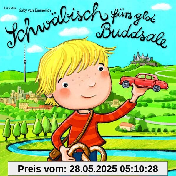 Schwäbisch fürs gloi Buddsale