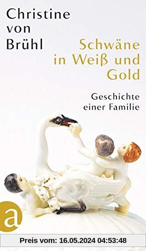 Schwäne in Weiß und Gold: Geschichte einer Familie