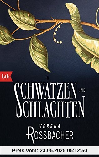 Schwätzen und Schlachten: Roman