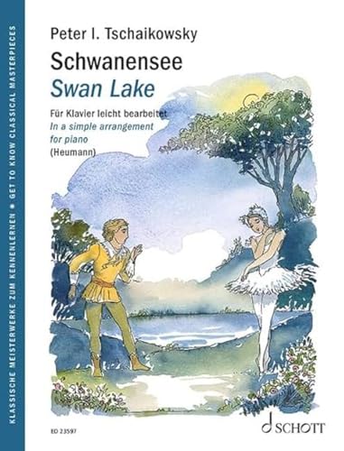 Schwanensee: Für Klavier leicht bearbeitet. op. 20. Klavier. (Get to Know Classical Masterpieces)