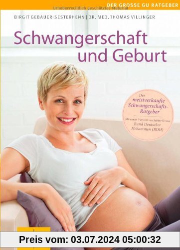 Schwangerschaft und Geburt (GU Gr. Ratgeber Partnerschaft & Familie)