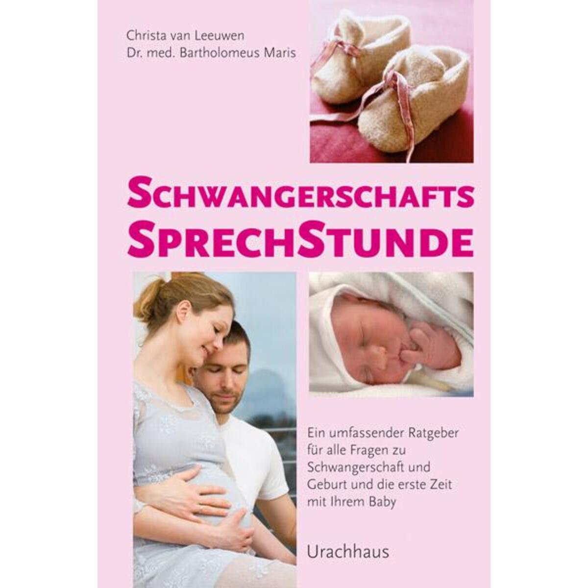 Schwangerschaftssprechstunde Schwangerschaftssprechstunde von Urachhaus/Geistesleben