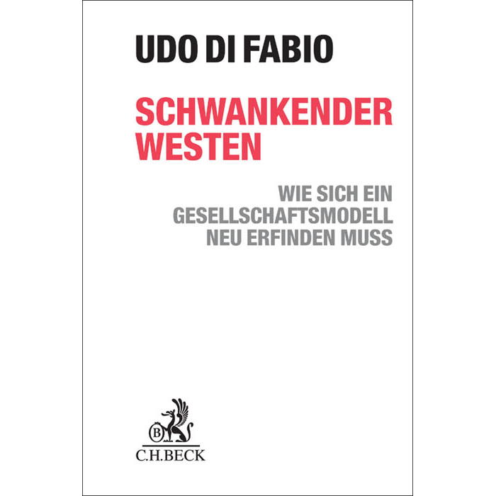 Schwankender Westen von Beck C. H.
