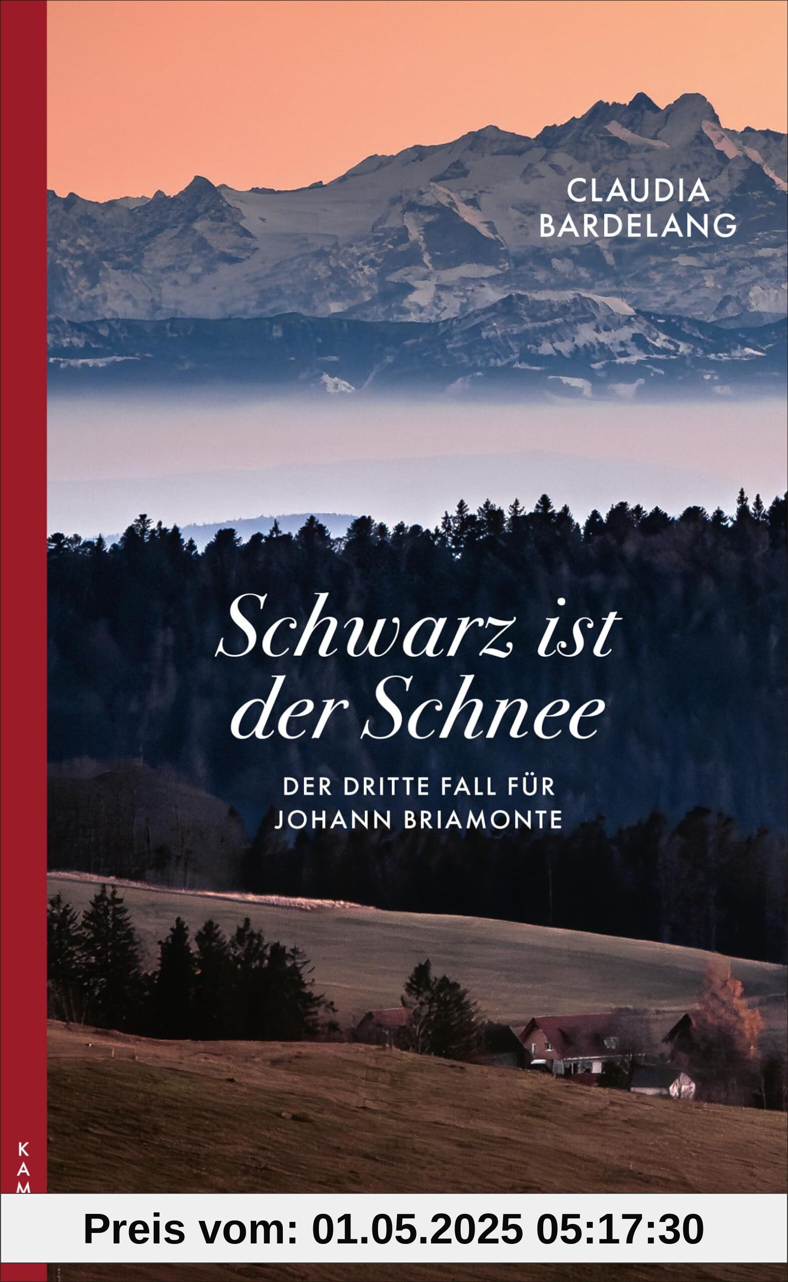 Schwarz ist der Schnee: Der dritte Fall für Johann Briamonte: Der dritte Fall fu¿r Johann Briamonte (Ein Fall für Briamonte)