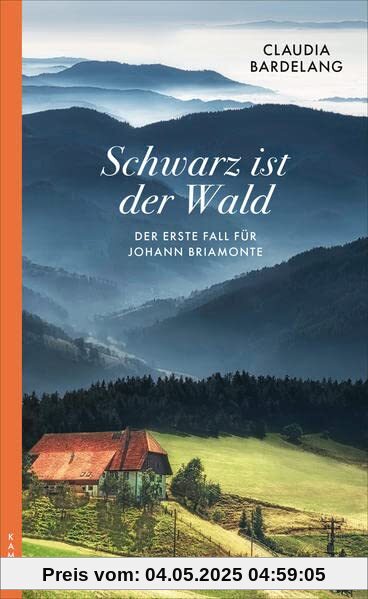 Schwarz ist der Wald: Der erste Fall für Johann Briamonte (Ein Fall für Briamonte)