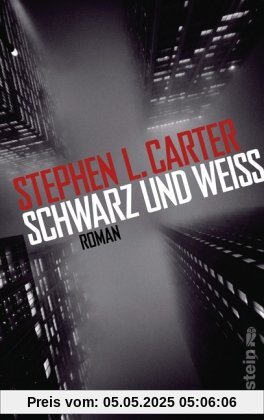 Schwarz und Weiß: Roman