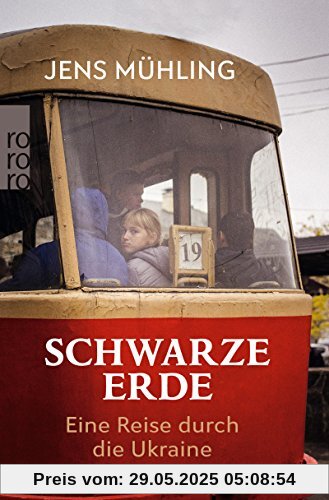 Schwarze Erde: Eine Reise durch die Ukraine