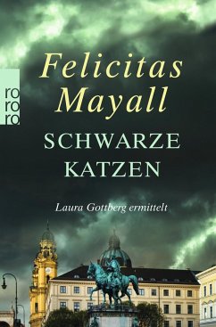 Schwarze Katzen / Laura Gottberg Bd.9 von Rowohlt TB. / Rowohlt Taschenbuch Verlag