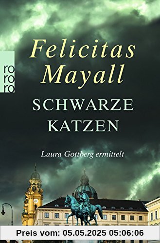 Schwarze Katzen: Laura Gottberg ermittelt Schwarze Katzen: Laura Gottberg ermittelt