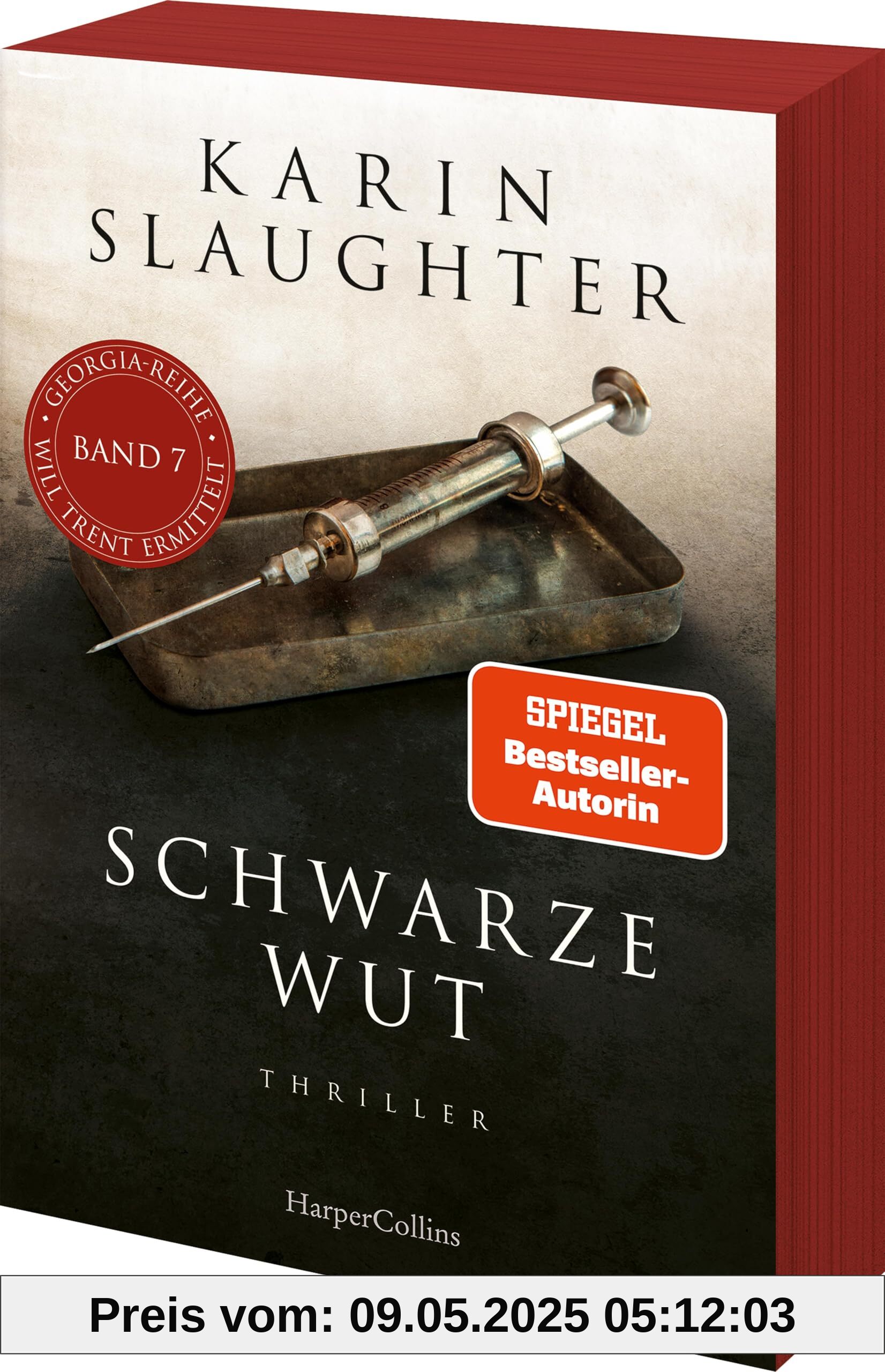 Schwarze Wut: Thriller | Ein weiterer spannungsgeladener Roman der SPIEGEL-Bestsellerautorin – Will Trent im Einsatz | Mit exklusivem Farbschnitt in limitierter Erstauflage (Georgia-Serie, Band 7)