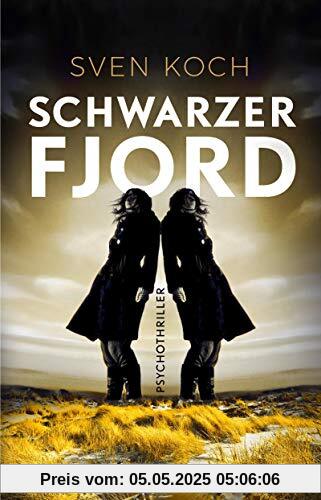 Schwarzer Fjord: Psychothriller