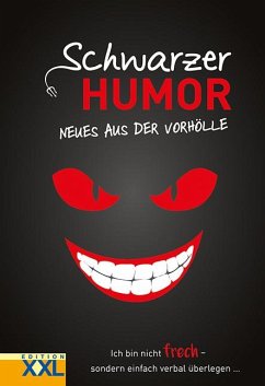 Schwarzer Humor - Neues aus der Vorhölle von Edition XXL