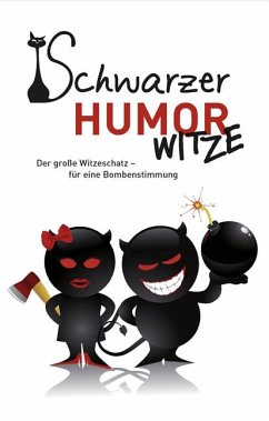 Schwarzer Humor - Witze von Edition XXL
