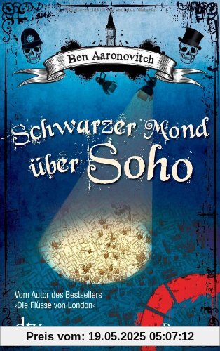 Schwarzer Mond über Soho: Roman