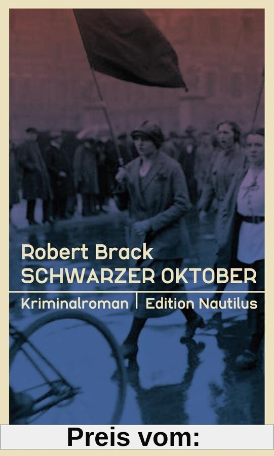 Schwarzer Oktober: Kriminalroman (Klara Schindler: Historischer Kriminalroman)