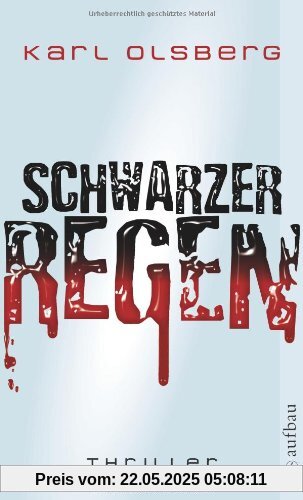 Schwarzer Regen: Thriller Schwarzer Regen: Thriller