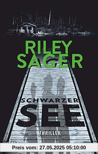 Schwarzer See: Thriller