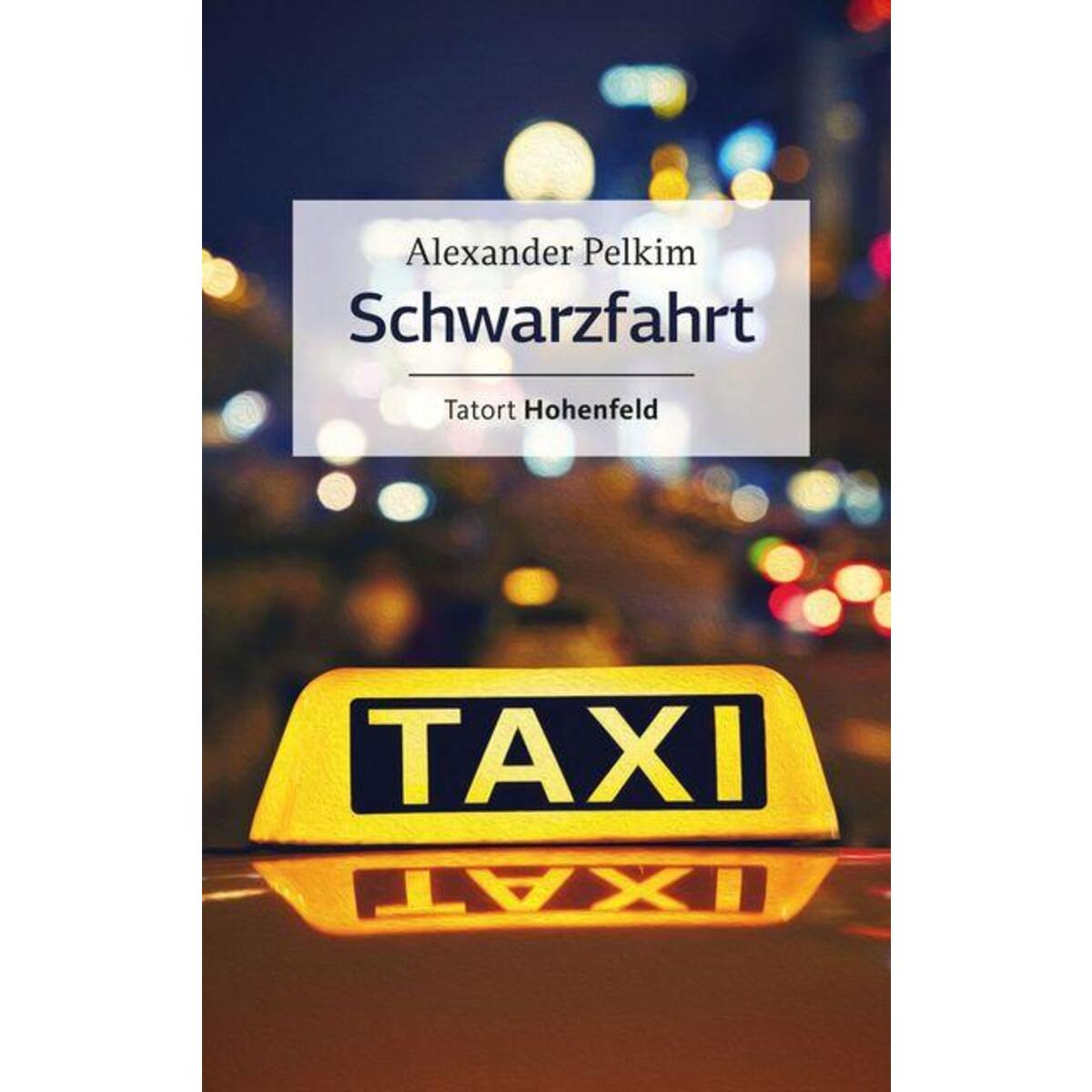 Schwarzfahrt Schwarzfahrt von Echter Verlag GmbH